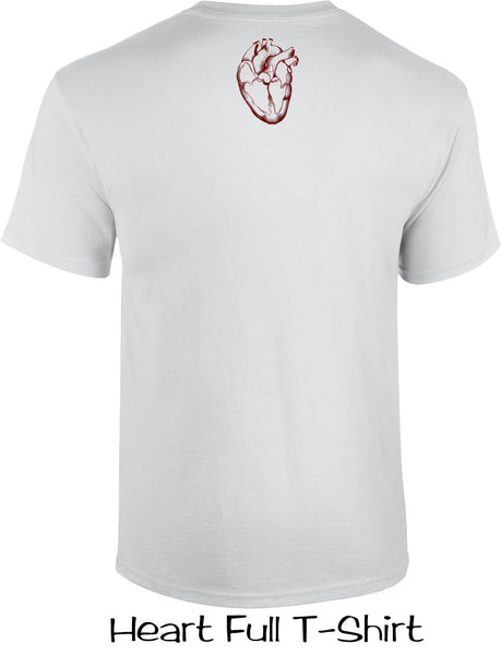 Heart Full T Shirts